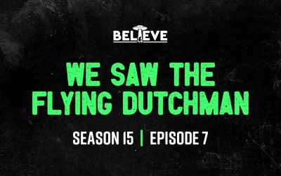 We saw the Flying Dutchman